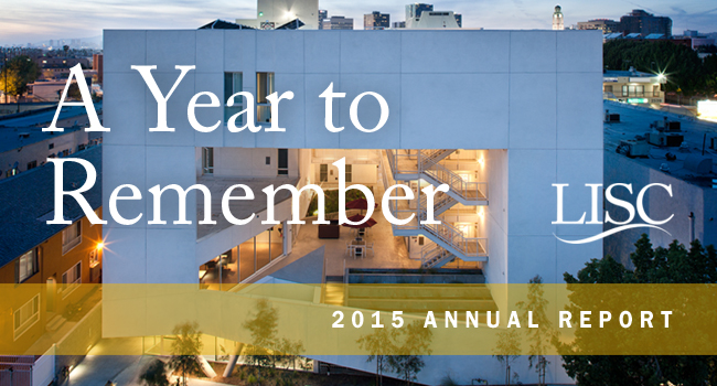 LISC Releases Their 2015 Annual Report!