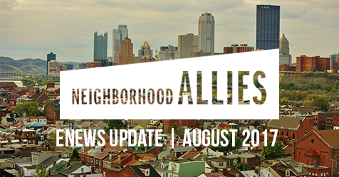 Allies At Work | Neighborhood Allies eNews Update | August 2017