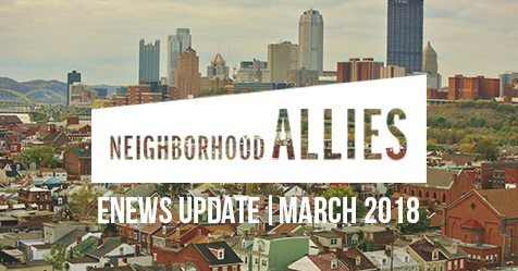 Allies At Work | Neighborhood Allies eNews Update | March 2018