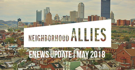 Allies At Work | Neighborhood Allies eNews Update | May 2018