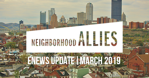Allies At Work | Neighborhood Allies eNews Update | March 2019