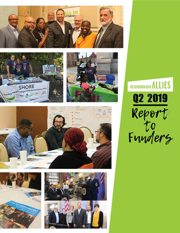 Neighborhood Allies Q2 2019 Report to Funders