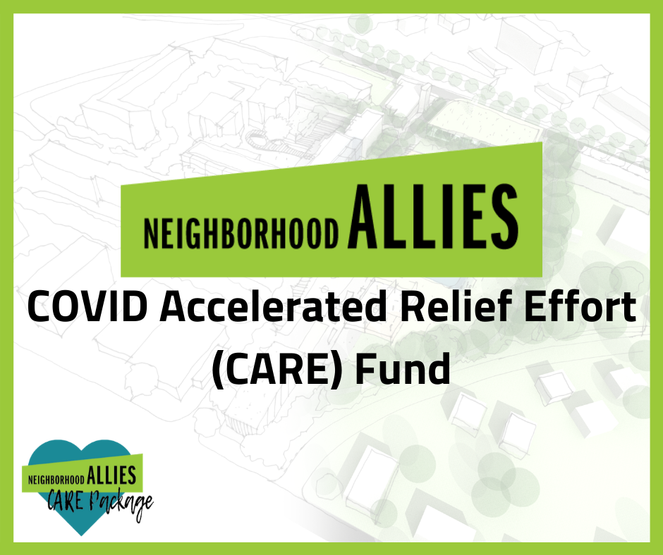 Neighborhood Allies CARE Fund Grant Recipients Will Address Food, Health, and Safety Needs During COVID-19 Crisis